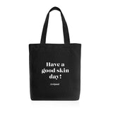 “Have a Good Skin Day!” Tote Bag
